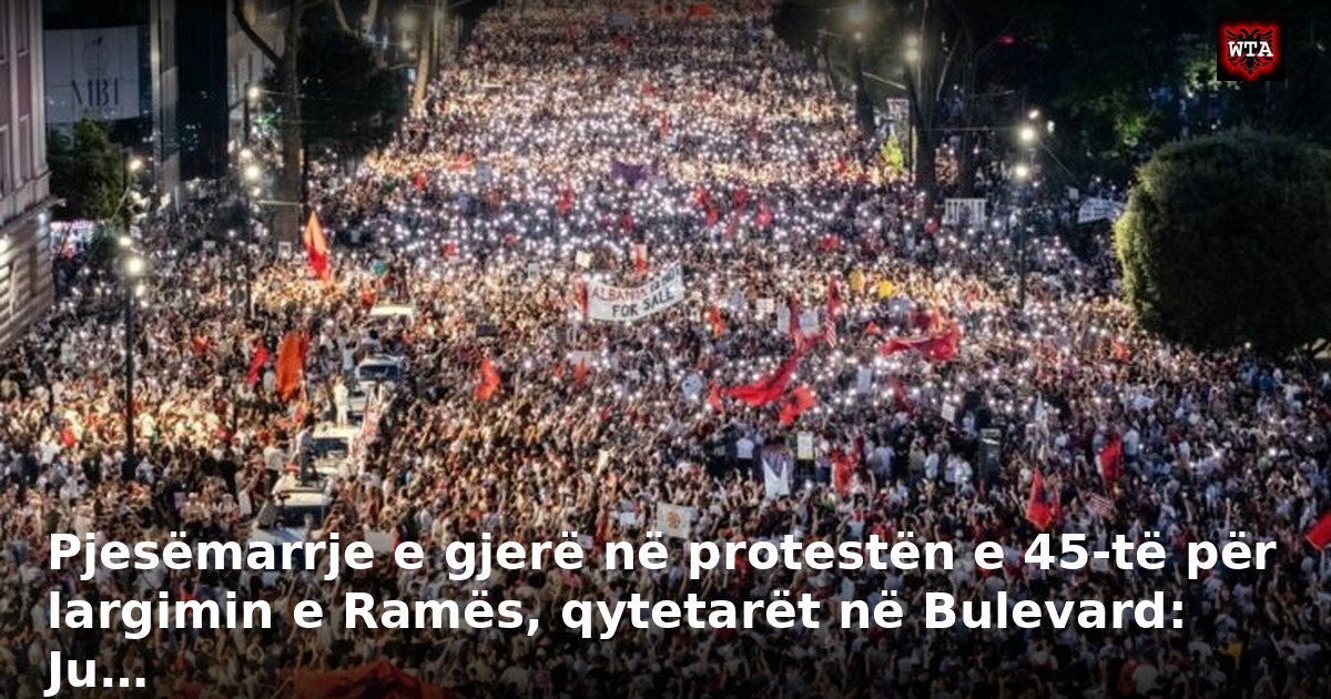 Pjesëmarrje e gjerë në protestën e 45-të për largimin e Ramës, qytetarët në Bulevard: Ju…