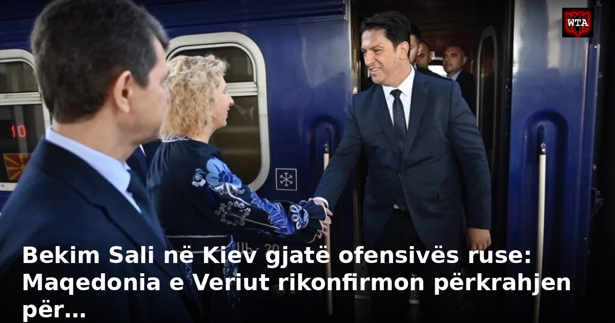 Bekim Sali në Kiev gjatë ofensivës ruse: Maqedonia e Veriut rikonfirmon përkrahjen për…