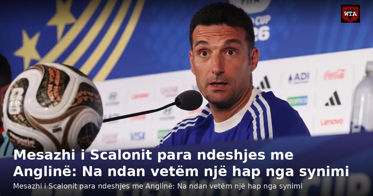 Mesazhi i Scalonit para ndeshjes me Anglinë: Na ndan vetëm një hap nga synimi