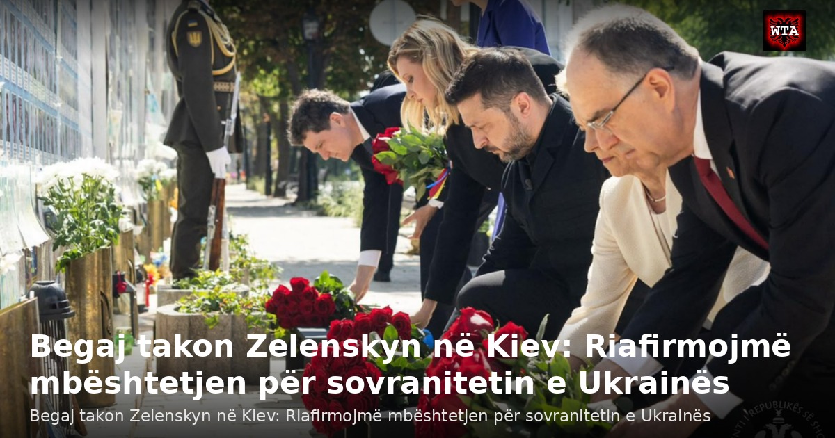 Begaj takon Zelenskyn në Kiev: Riafirmojmë mbështetjen për sovranitetin e Ukrainës