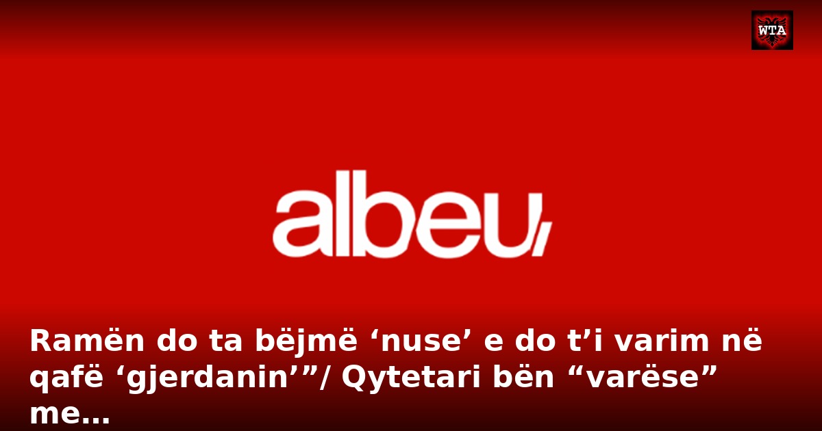 Ramën do ta bëjmë ‘nuse’ e do t’i varim në qafë ‘gjerdanin’”/ Qytetari bën “varëse” me…