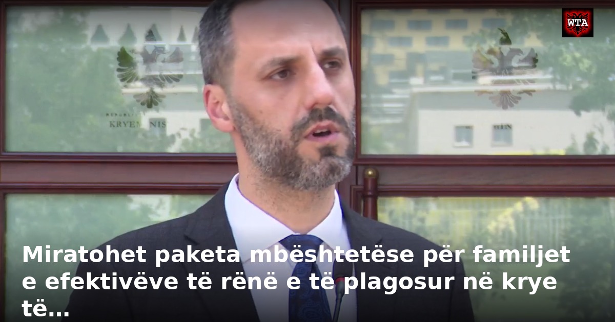 Miratohet paketa mbështetëse për familjet e efektivëve të rënë e të plagosur në krye të…