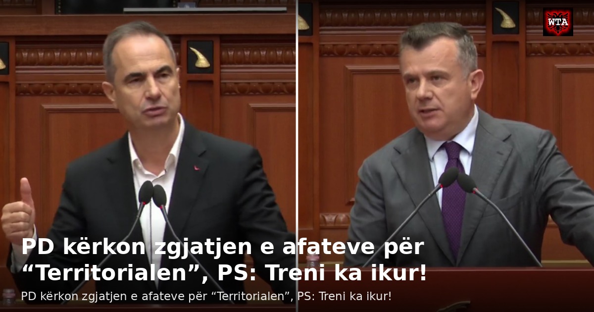 PD kërkon zgjatjen e afateve për “Territorialen”, PS: Treni ka ikur!