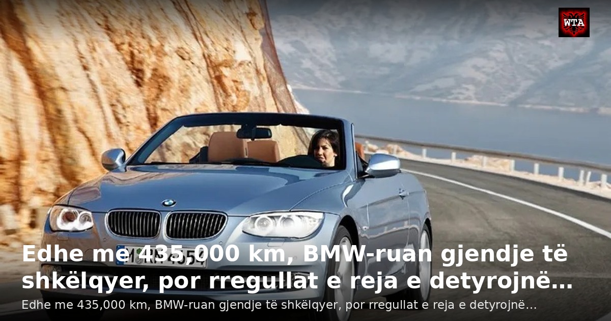 Edhe me 435,000 km, BMW-ruan gjendje të shkëlqyer, por rregullat e reja e detyrojnë…