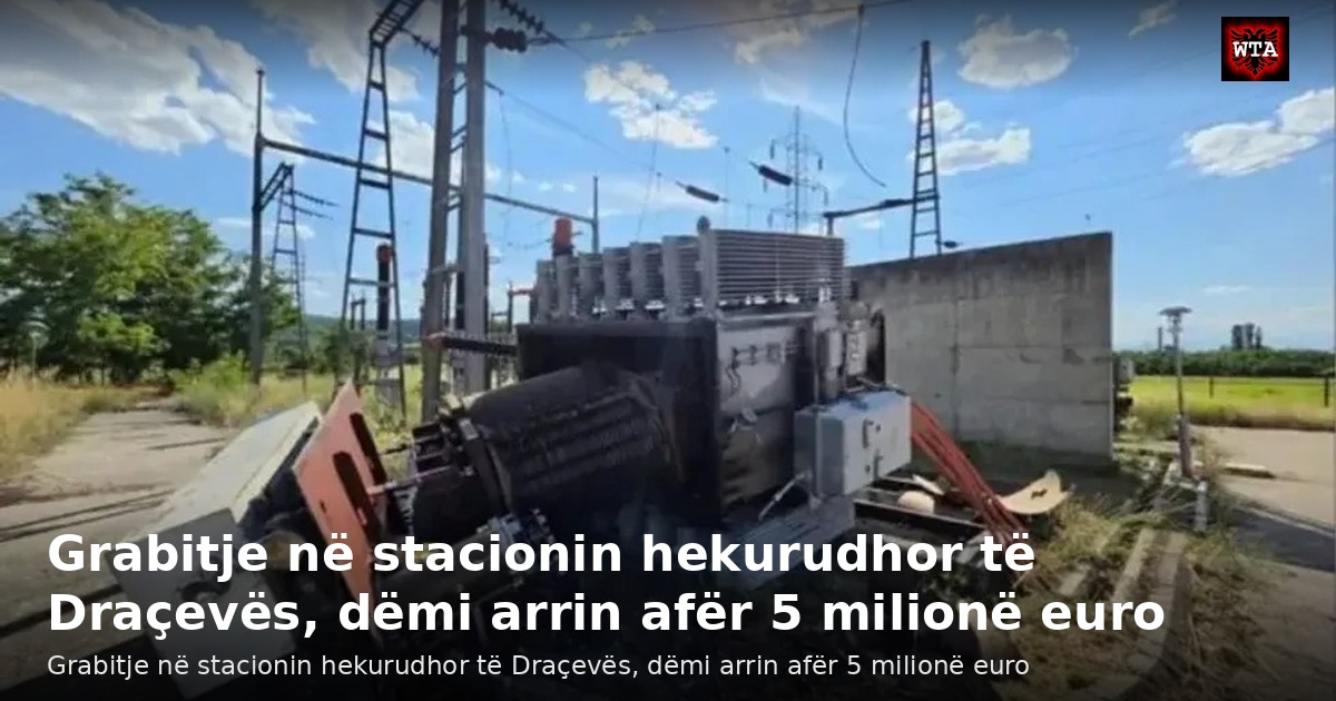 Grabitje në stacionin hekurudhor të Draçevës, dëmi arrin afër 5 milionë euro
