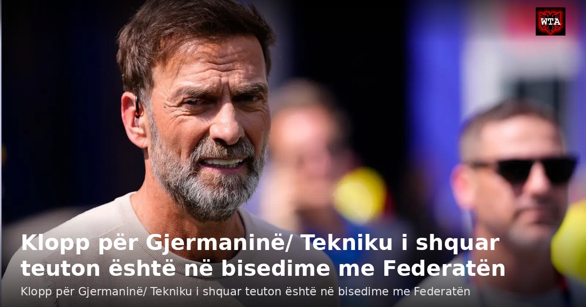 Klopp për Gjermaninë/ Tekniku i shquar teuton është në bisedime me Federatën