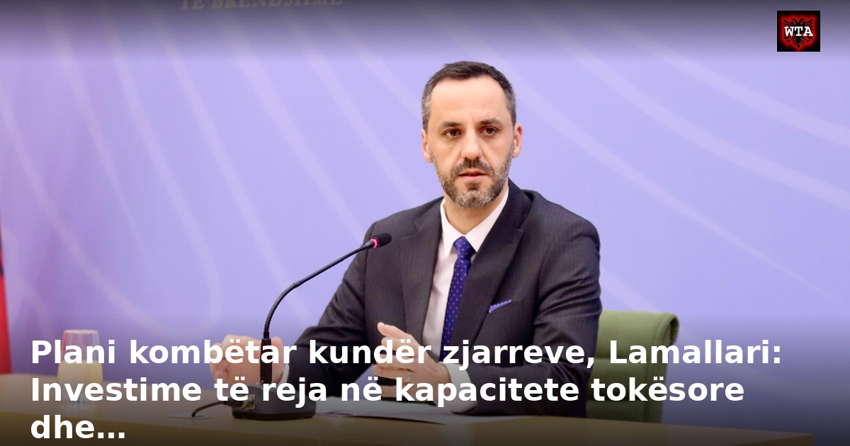 Plani kombëtar kundër zjarreve, Lamallari: Investime të reja në kapacitete tokësore dhe…