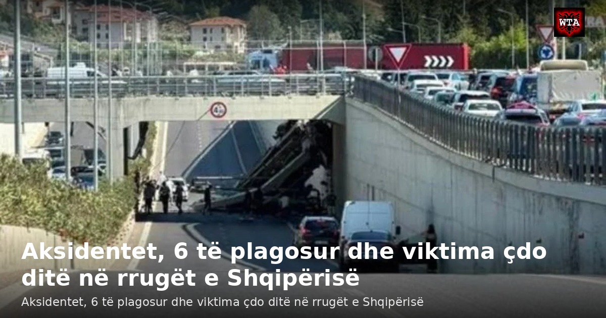 Aksidentet, 6 të plagosur dhe viktima çdo ditë në rrugët e Shqipërisë