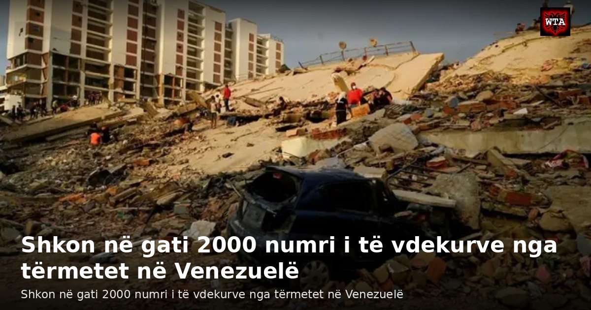 Shkon në gati 2000 numri i të vdekurve nga tërmetet në Venezuelë
