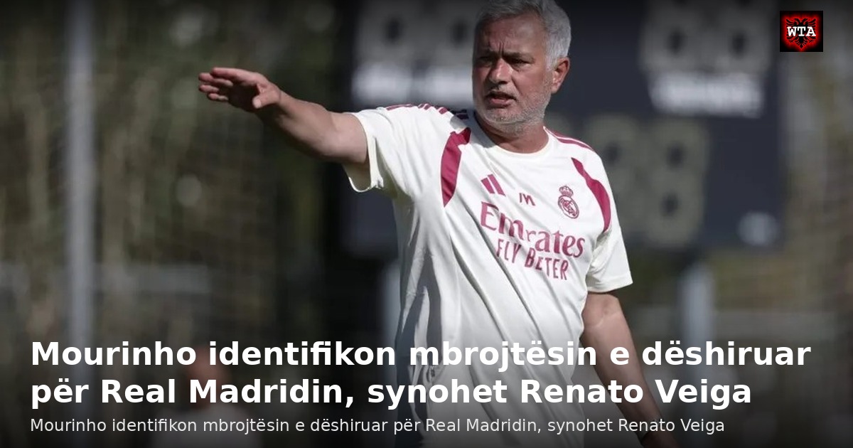 Mourinho identifikon mbrojtësin e dëshiruar për Real Madridin, synohet Renato Veiga