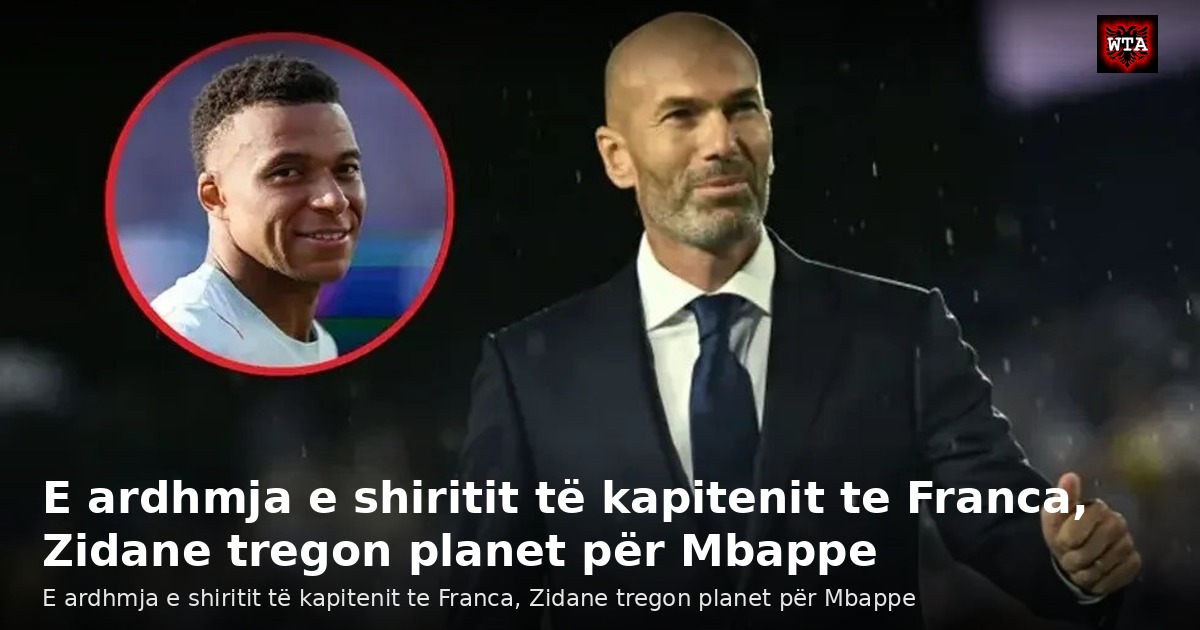 E ardhmja e shiritit të kapitenit te Franca, Zidane tregon planet për Mbappe