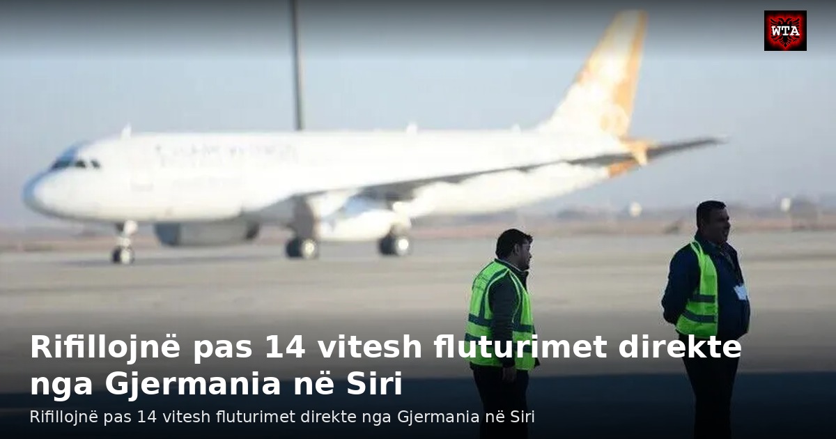 Rifillojnë pas 14 vitesh fluturimet direkte nga Gjermania në Siri
