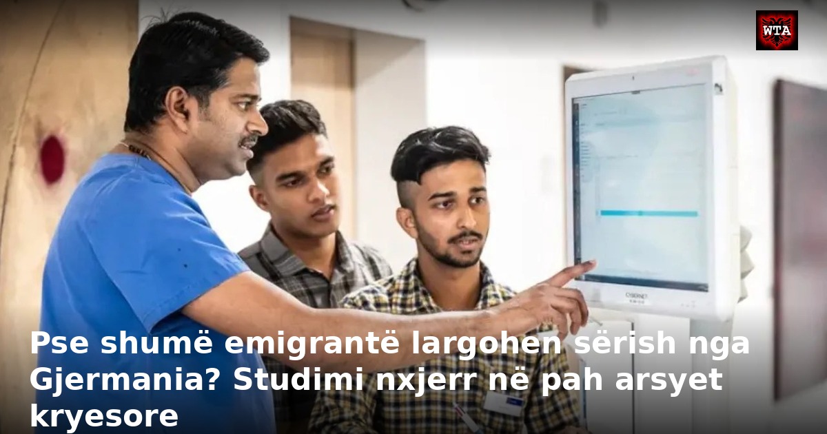 Pse shumë emigrantë largohen sërish nga Gjermania? Studimi nxjerr në pah arsyet kryesore