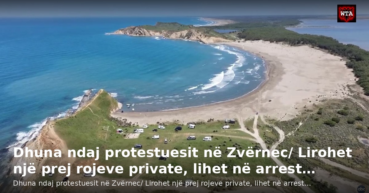 Dhuna ndaj protestuesit në Zvërnec/ Lirohet një prej rojeve private, lihet në arrest…