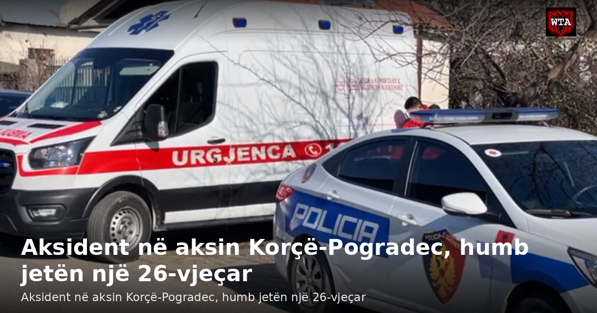 Aksident në aksin Korçë-Pogradec, humb jetën një 26-vjeçar